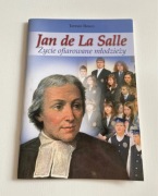 Tresio Bosco Jan de La Salle Życie ofiarowane młodzieży