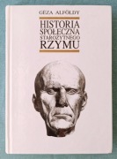 Historia społeczna Starożytnego Rzymu, Alfoldy Geza