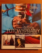 "Fotowyprawy. Czyli dziewięć opowieści o fotografii" Marcin Dobas
