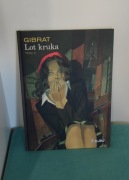 Komiks Lot kruka. Tom 2 Jean-Pierre Gibrat twarda nieczytany! 