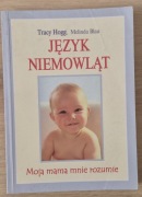 Język niemowląt Tracy Hogg