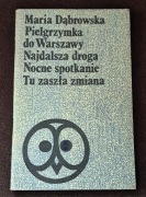 Pielgrzymka do Warszawy. Najdalsza droga. Nocne spotkanie. Tu zaszła zmiana