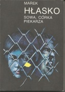 Marek Hłasko, Sowa, córka piekarza