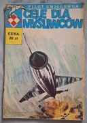 PILOT ŚMIGŁOWCA - CELE DLA MYSLIWCÓW - WYD.1