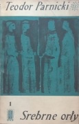 348 Teodor Parnicki Srebrne Orły