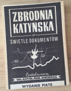 Zbrodnia katyńska w świetle dokumentów