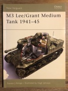 Osprey New Vanguard 113 M3 Lee / Grant Medium Tank 1941-45