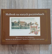 Malbork na starych pocztówkach 