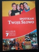Spotykam Twoje Słowo kl. 7
