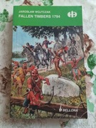 Fallen Timbers 1794. Historyczne bitwy Wojtczak 