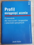 Profil osiągnięć ucznia Przewodnik Jacek Kielin