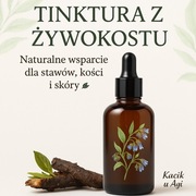 Ekstrakt, wcierka z żywokostu. REGENERACJA na stawy, kości i skórę.