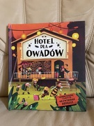 Hotel dla owadów Helena Harastova, Marketa Novakova, Petra Bartikova