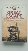 The True Story of the Great Escape: Stalag Luft III, March 1944