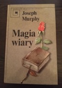 Joseph Murphy "Magia wiary" 