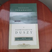 Paramahansa Jogananda W sanktuarium duszy Jak się skutecznie modlić