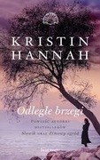 Odległe brzegi Kristin Hannah