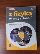 Z fizyką w przyszłość 2 Podręcznik Zakres rozszerzony Barbara Sagnowska