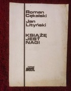 Roman Cękalski Jan Lityński Książę jest nagi