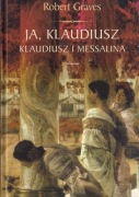 Ja, Klaudiusz Klaudiusz i Messalina Robert Graves