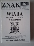 Znak miesięcznik nr 464 (1/1994) Wiara: tajemnica a dogmat; Samotność