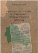 Ksiażka "Sądownictwo Polskie w GG" - Wyd. Słowo - Andrzej Szulczyński