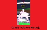 Candy Tralalelo z mutacją Steal a Brainrot Roblox