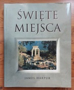 Święte miejsca, James Harpur, jak NOWA