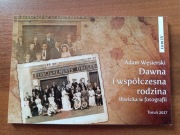 Dawna i współczesna rodzina śliwicka w fotografii tom IV