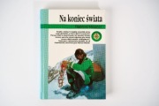 Na koniec świata. Reinhold Messner