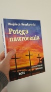 Nowa książka "Potęga nawrócenia" Wojciech Roszkowski