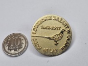 ODZNAKA ŁOWIECKA -  65 LAT KŁ BAŻANT w OŁAWIE