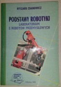 Podstawy robotyki Laboratorium z robotów przemysłowych Zdanowicz