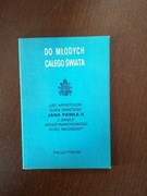 Do młodych całego świata. List apostolski Jana Pawła II