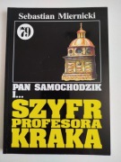 Pan Samochodzik i szyfr profesora Kraka. t. 79. Sebastian Miernicki.