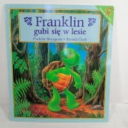 Franklin gubi się w lesie. Paulette Bourgeois