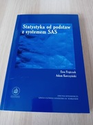 Statystyka od podstaw z systemem SAS - Ewa Frątczak, Adam Korczyński