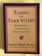 Taming the tiger within. Thich Nhat Hanh. Książka. 