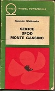 "Szkice spod Monte Cassino" Melchior Wańkowicz