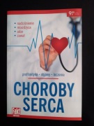 Choroby serca. Profilaktyka, objawy, leczenie- poradnik 