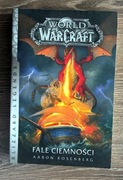 World of Warcraft. Fale ciemności - Aaron Rosenberg