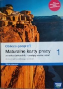 Maturalne karty pracy Oblicza geografii 1 zakres rozszerzony