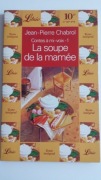 LA SOUPE DE LA MAMÉE Jean-Pierre Chabrol