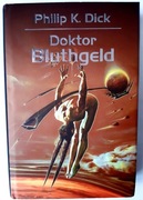 Doktor Bluthgeld - Philip K. Dick il. Siudmak