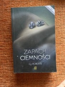 "Zapach Ciemności" C.J. Roberts