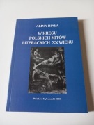 W kręgu polskich mitów literackich + Szlagiery inaczej