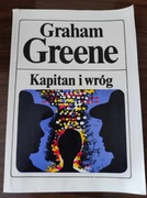 GRAHAM GREENE - KAPITAN I WRÓG