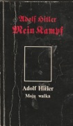 Mein Kampf Moja walka - Adolf Hitler