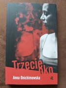Trzecie oko - Anna Onichimowska
