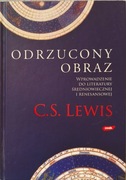 C. S. Lewis - Odrzucony obraz